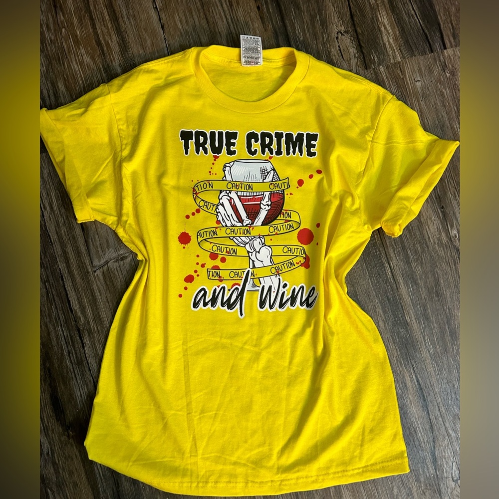 True Crime and Wine Tee- Unisex